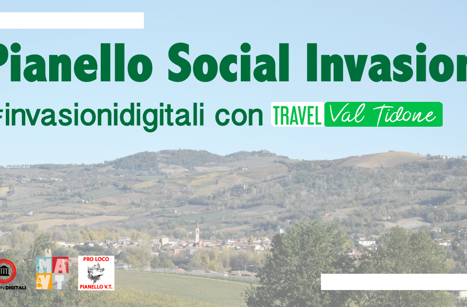 Pianello Social Invasion